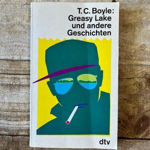 Greasy Lake und andere Geschichten paperback‎ Book